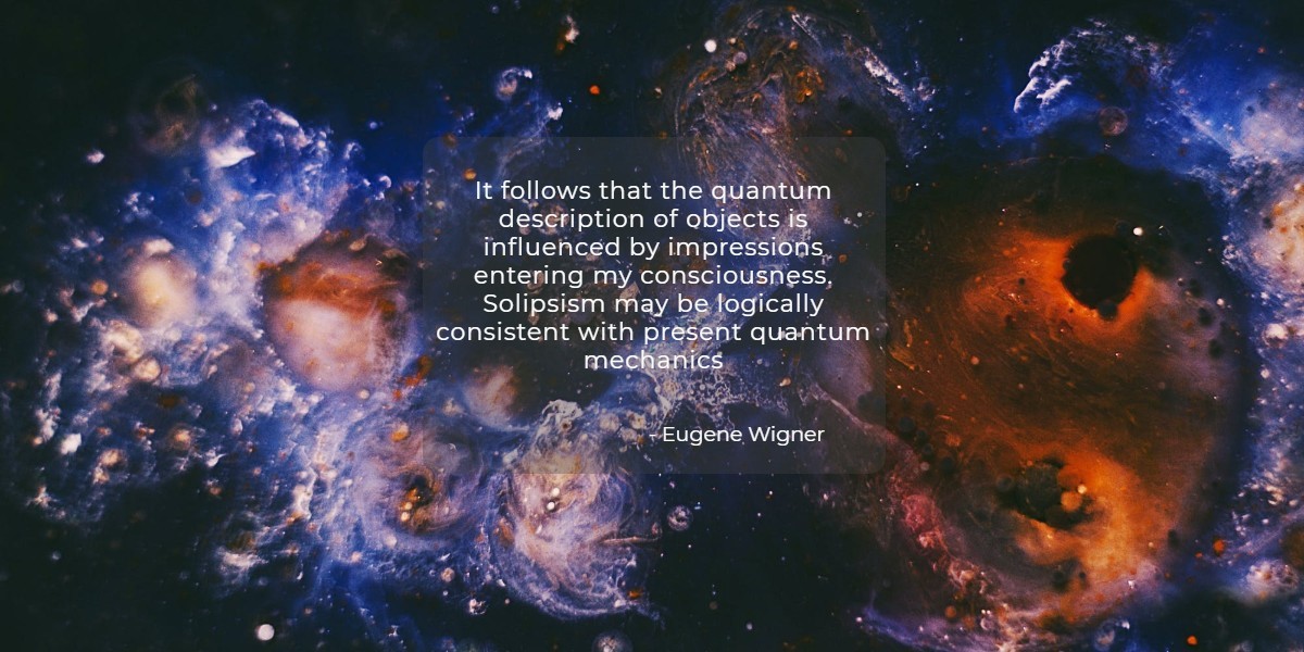 A quote from Eugene Wigner