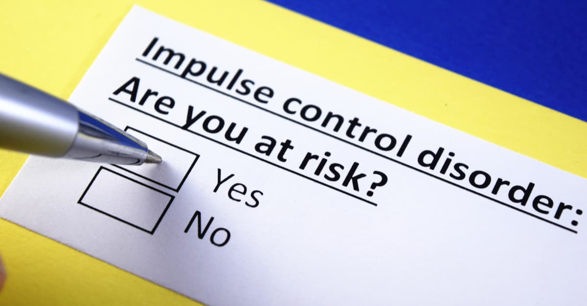 impulse control disorder: are you at risk?