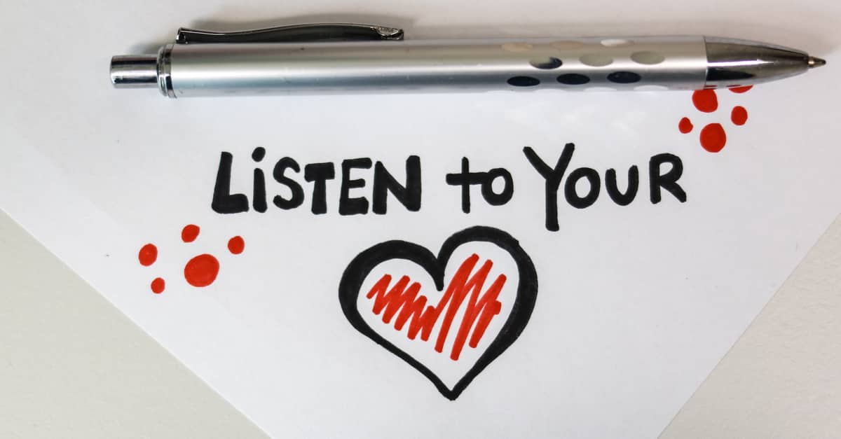 Inspirational Words: Listen to your Heart